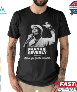 In Loving Memery Frankie Beverly 1946 2024 Thank You For The Memories T Shirt