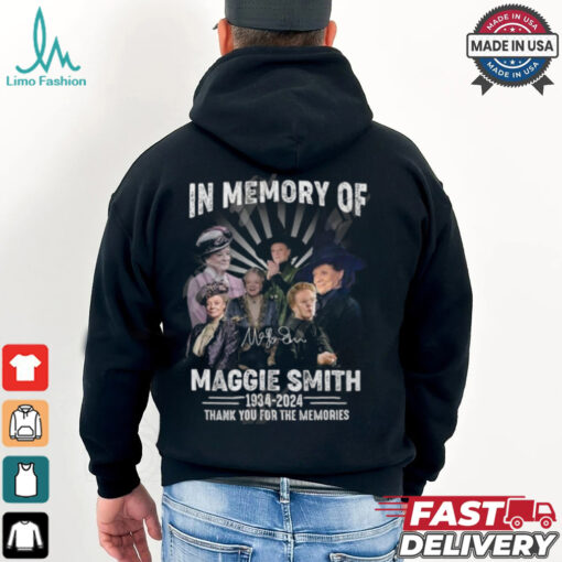 In Memory Of Maggie Smith 1934 2024 Thank You For The Memories T Shirt