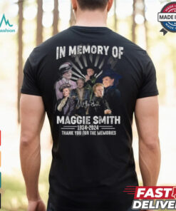 In Memory Of Maggie Smith 1934 2024 Thank You For The Memories T Shirt