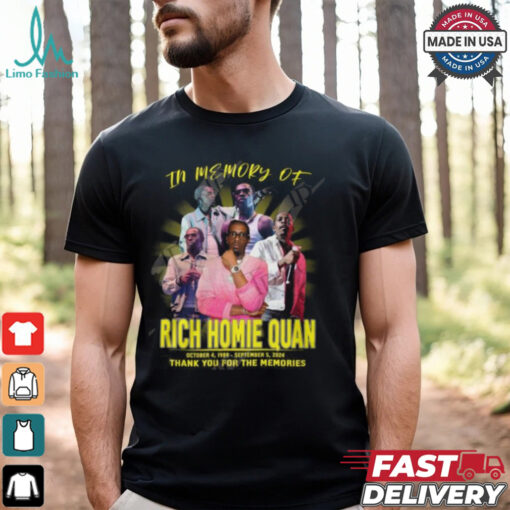 In Memory Of Rich Homie Quan 1989 2024 Thank You For The Memories T Shirt