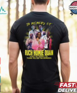 In Memory Of Rich Homie Quan 1989 2024 Thank You For The Memories T Shirt