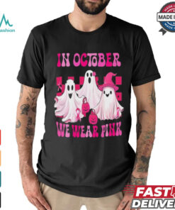 In October We Wear P.I.N.K Breast Cancer Ghost Shirt