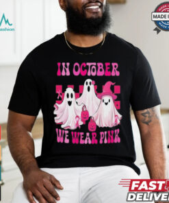 In October We Wear P.I.N.K Breast Cancer Ghost Shirt