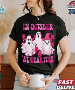 In October We Wear P.I.N.K Breast Cancer Ghost Shirt