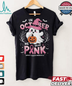 In October We Wear Pink Ghost Breast Cancer Awareness T Shirt