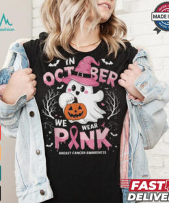 In October We Wear Pink Ghost Breast Cancer Awareness T Shirt
