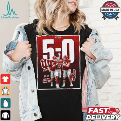 Indiana Hoosiers Football 5 0 For The First Time Since 1967 T Shirt