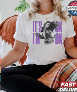 It’s ok I’m ok 2024 T shirt