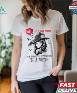 Jack in the Box In a World full pringcesses be a witch shirt