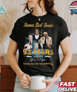 James Earl Jones 93 YEARS 1931 2024 Kama El Jone Thabk you for the memories shirt