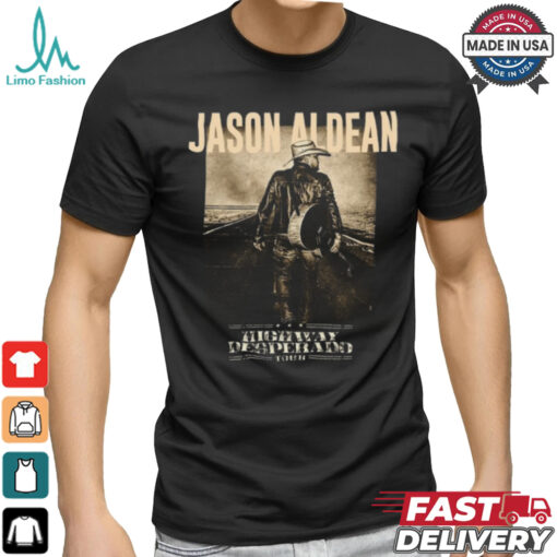 Jason Aldean Highway Desperado Tour 2024 Shirt
