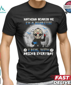 Jason Voorhees nothing scares Me I’m a diabetic I deal with pricks everyday Halloween 2024 Shirt