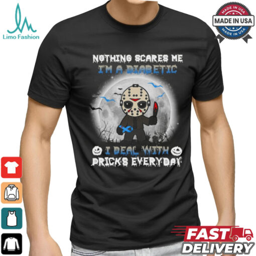 Jason Voorhees nothing scares Me I’m a diabetic I deal with pricks everyday Halloween 2024 Shirt