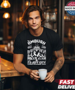 Jeff city the ambush pre order august 2024 T shirt