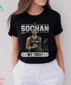 Jeremy Sochan San Antonio Spurs Trust Shirt