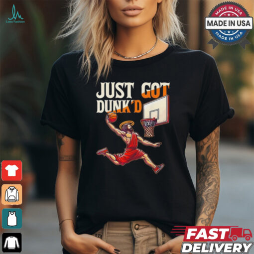 Jesus Basketball Just Got Dunked Jesus Dunking Baptism Playing Basketball 2024 Shirt