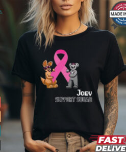 Joey Support Squad T Shirt