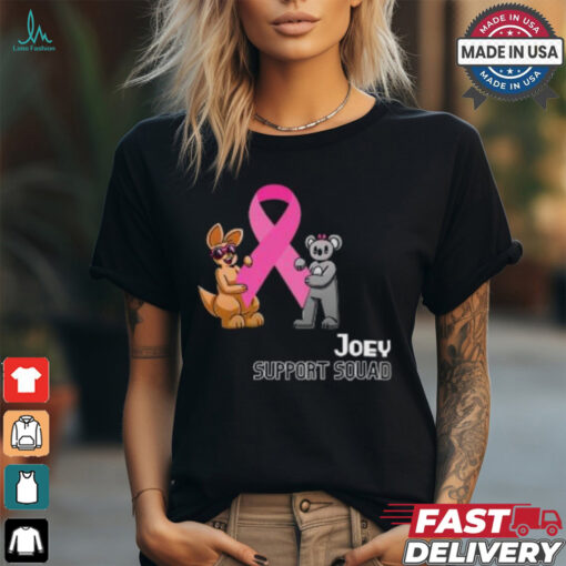 Joey Support Squad T Shirt