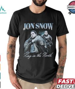 Jon snow king in the north shirt