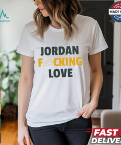 Jordan fcking Love Green Bay Packers shirt