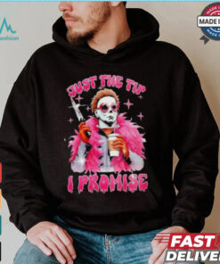 Just the tip I promise Halloween shirt