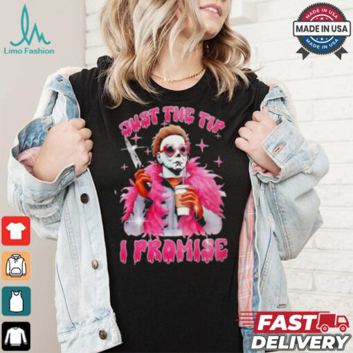 Just the tip I promise Halloween shirt