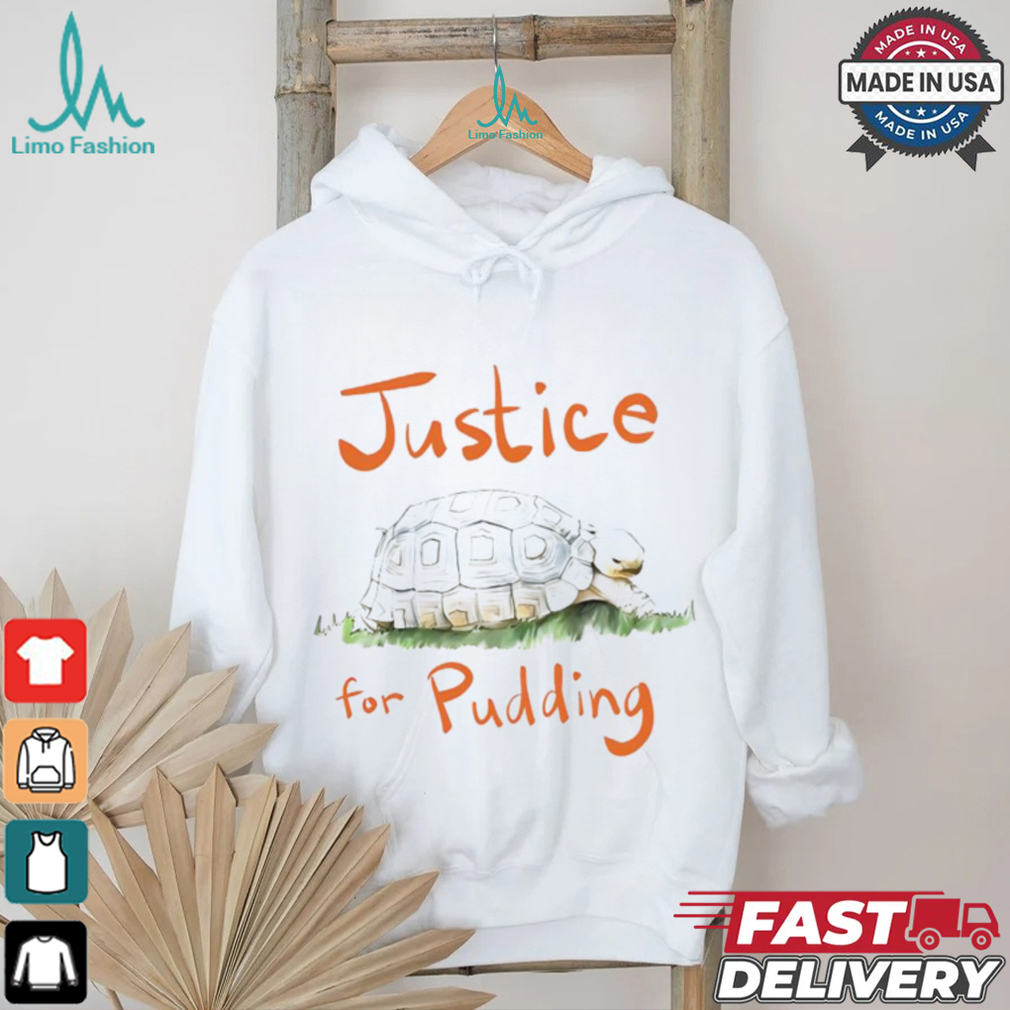 Justice for pudding shirt Justice for pudding shirt