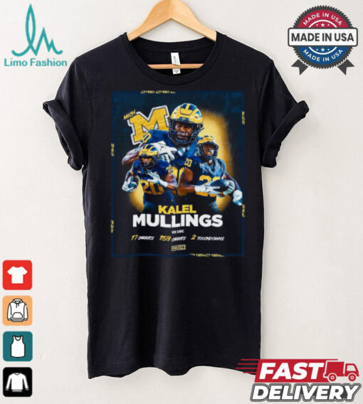 Kalel Mullings Michigan vs. USC Football 17 Carries 159 Carries 2 Touchdowns Shirt