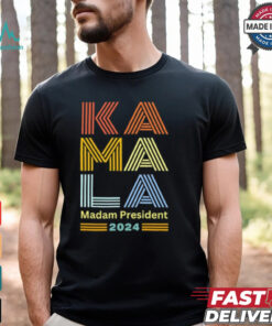 Kamala Madam President 2024 Shirt