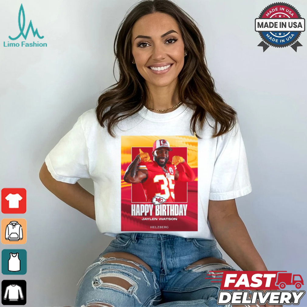 Kansas City Chiefs Happy Birthday Jaylen Watson Helzberg Poster t shirt Kansas City Chiefs Happy Birthday Jaylen Watson Helzberg Poster t shirt