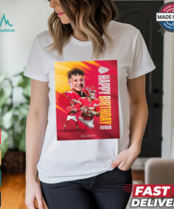 Kansas City Chiefs Happy Birthday Patrick Mahomes Helzberg Poster t shirt