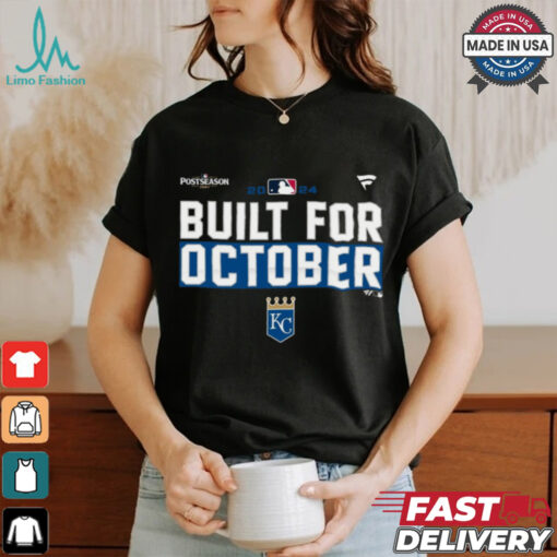 Kansas City Royals 2024 Postseason built for October shirt