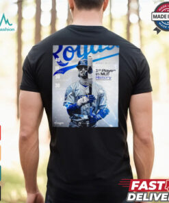 Kansas City Royals Bobby Witt Jr. 1st Player In MLB History Poster t shirt