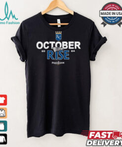 Kansas City Royals October rise 2024 Postseason shirt