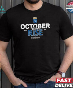 Kansas City Royals October rise 2024 Postseason shirt