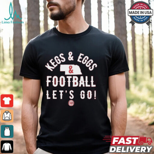 Kegs And Eggs Nebraska Football Let’s Go Shirt