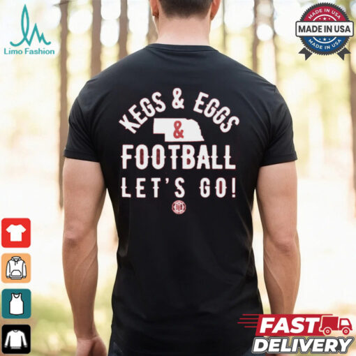 Kegs And Eggs Nebraska Football Let’s Go Shirt