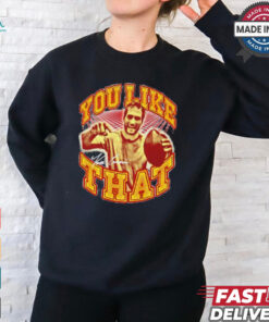 Kirk Cousins you like that shirt