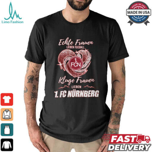 Kluge Frauen Lieben NUR shirt