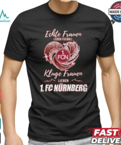 Kluge Frauen Lieben NUR shirt
