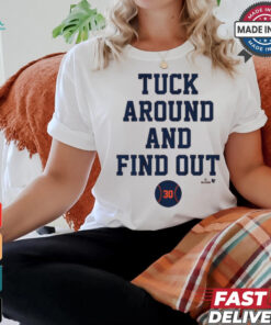 Kyle Tucker Tuck Around and Find Out Houston Astros MLB t shirt