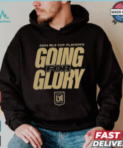 LAFC Going For Glory 2024 MLS Cup Playoffs T Shirts