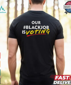 Leaundra Ross Wearing Our Blackjob Is Voting t shirt