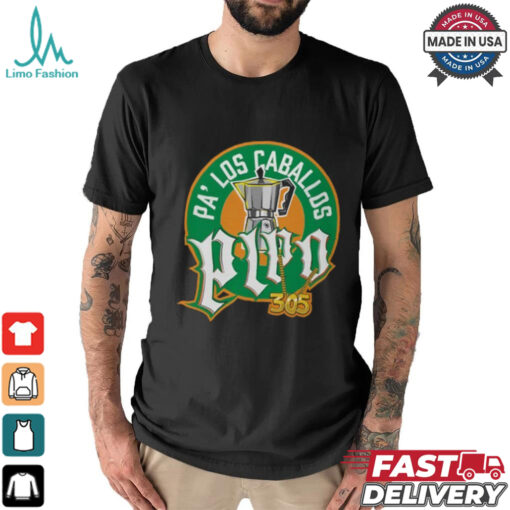 Lebatardaf Pipo Cafecito Pa’ Los Caballos Shirt
