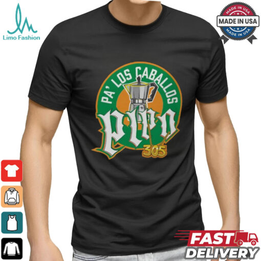 Lebatardaf Pipo Cafecito Pa’ Los Caballos Shirt