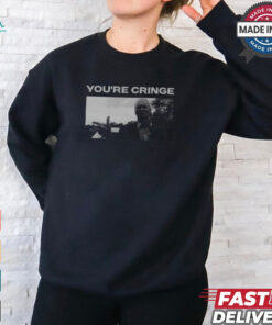 Lemonparty You're Cringe New Shirt