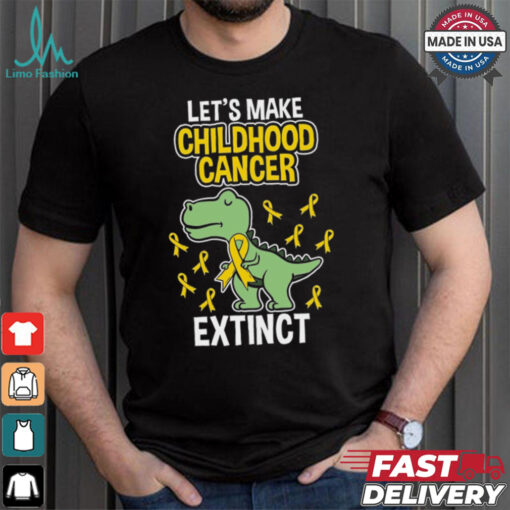 Let’s Make Childhood Cancer Extinct shirt