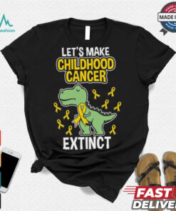 Let's Make Childhood Cancer Extinct shirt