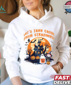 Let's Take Candy from Strangers Funny Halloween T Shirt ltsp T Shirt