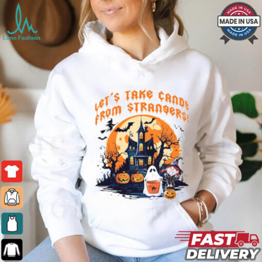 Let’s Take Candy from Strangers Funny Halloween T Shirt ltsp T Shirt